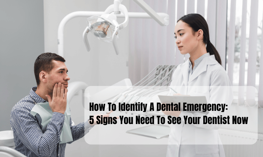 How To Identify A Dental Emergency 5 Signs You Need To See Your Dentist Now
